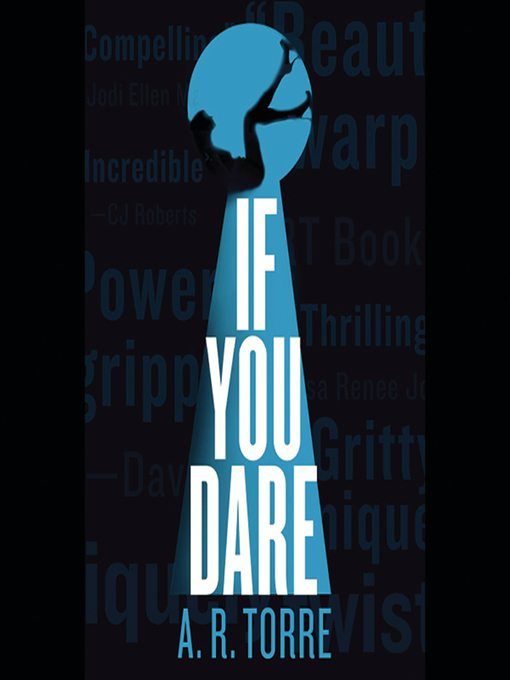 Title details for If You Dare by A. R. Torre - Available